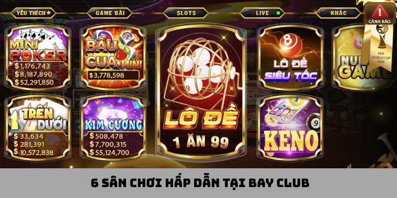6 sân chơi hấp dẫn tại Bay Club